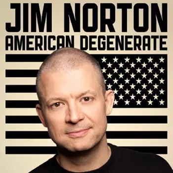Jim Norton: American Degenerate