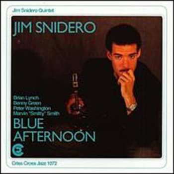 Album Jim Snidero Quintet: Blue Afternoon