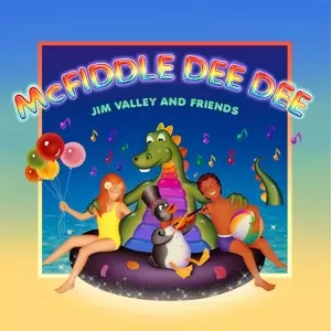 Jim Valley: Mcfiddle Dee Dee