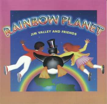 CD Jim Valley: Rainbow Planet