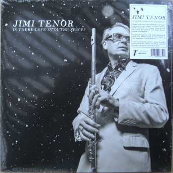 LP Jimi Tenor: Is There Love In Outer Space? 