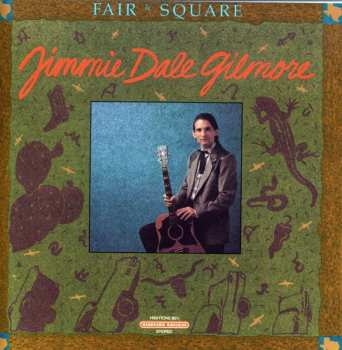 Album Jimmie Dale Gilmore: Fair & Square