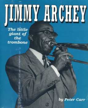 Album Jimmy Archey: Little Giant Of The Trombone