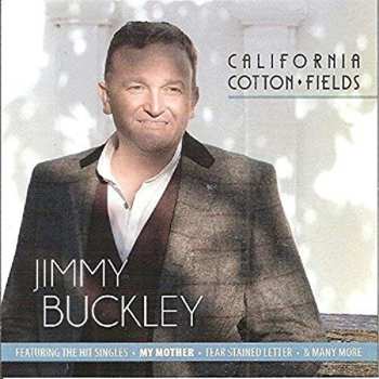 CD Jimmy Buckley: California Cotton Fields 