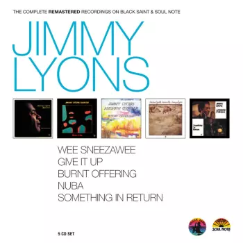 Jimmy Lyons: The Complete Remastered Recordings On Black Saint & Soul Note
