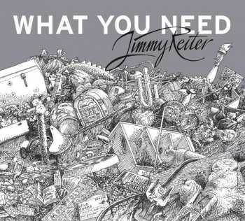 LP Christoph "Jimmy" Reiter: What You Need