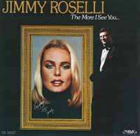 CD Jimmy Roselli: The More I See You