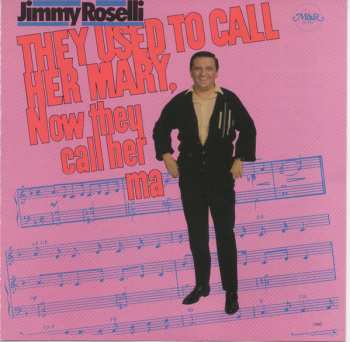 CD Jimmy Roselli: They Used To Call Her Mary, Now They Call Her Ma