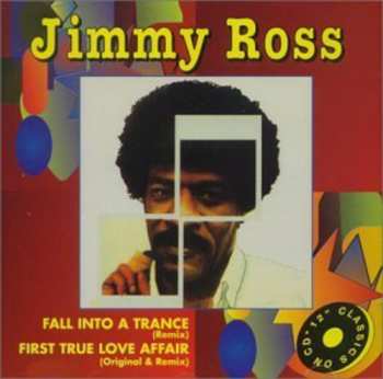 Album Jimmy Ross: Fall Into A Trance / First True Love Affair