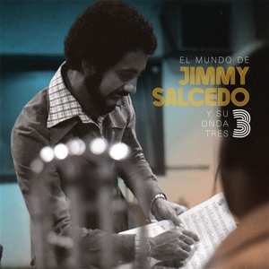 LP Jimmy Salcedo Y Su Onda Tres: El Mundo de Jimmy Salcedo y Su Onda Tres
