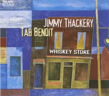 Tab Benoit: Whiskey Store