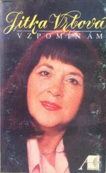 MC Jitka Vrbová: Vzpomínám
