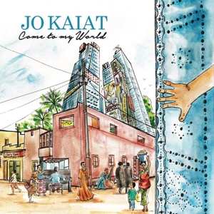 CD Jo Kaiat: Come To My World