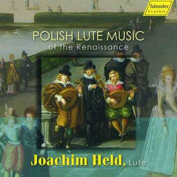 CD Joachim Held: Polish Lute Music Of The Renaissance