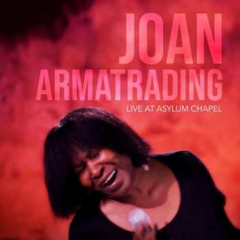 CD Joan Armatrading: Live At Asylum Chapel