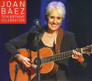 2CD Joan Baez: 75th Birthday Celebration