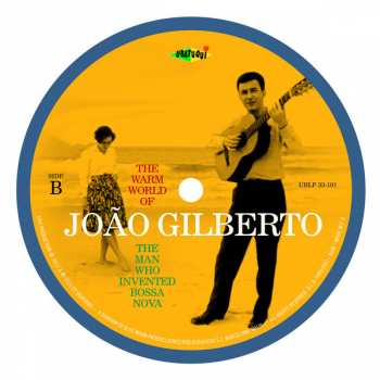 2LP João Gilberto: The Warm World Of João Gilberto. The Man Who Invented Bossa Nova. Complete Recordings 1958-1961