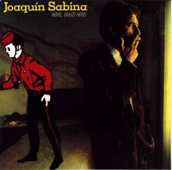 CD Joaquín Sabina: Hotel, Dulce Hotel