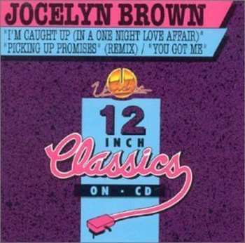 CD Jocelyn Brown: I'm Caught Up (In A One Night Love Affair) / Picking Up Promises (Remix) / You Got Me