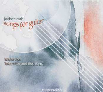 CD Jochen Roth / Various: Songs For Guitar