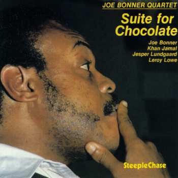 Album Joe Bonner Quartet: Suite For Chocolate