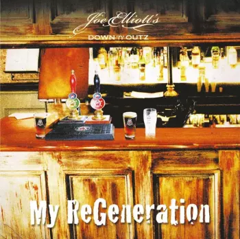 Joe Elliott's Down 'N' Outz: My ReGeneration
