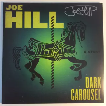 Joe Hill: Dark Carousel