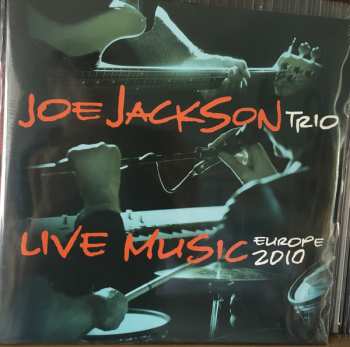 2LP Joe Jackson Trio: Live Music Europe 2010