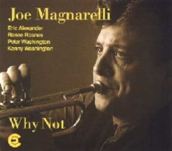 Album Joe Magnarelli Quintet: Why Not