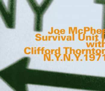 CD Joe McPhee & Survival Unit II: N.Y. N.Y. 1971