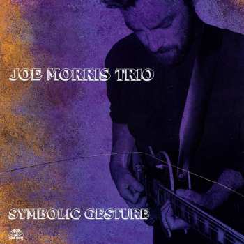 Album Joe Morris Quartet: Symbolic Gesture