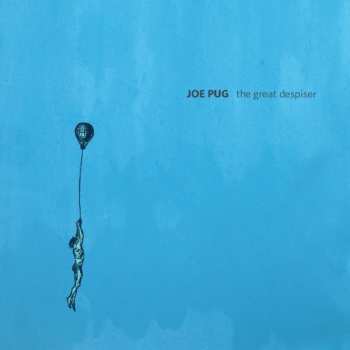 Album Joe Pug: The Great Despiser