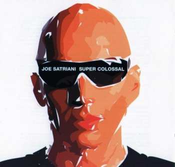 CD Joe Satriani: Super Colossal