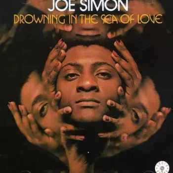 Joe Simon: Drowning In The Sea Of Love