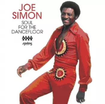 Joe Simon: Soul For The Dancefloor