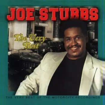 Joe Stubbs: Very Best