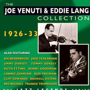 2CD Joe Venuti & Eddie Lang: The Collection, 1926-33