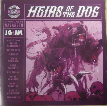 Joecephus And The George Jonestown Massacre: Heirs Of The Dog (A Tribute To Nazareth)