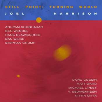 CD Joel Harrison: Still Point: Turning World