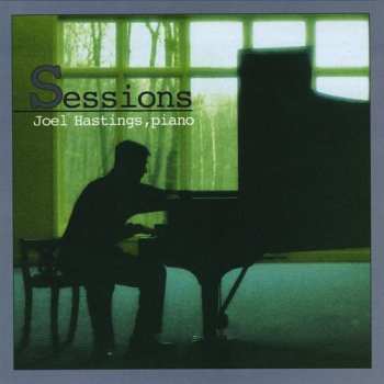 Album Joel Hastings: Sessions
