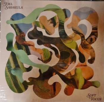 LP Joel Sarakula: Soft Focus