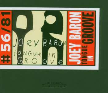 Album Joey Baron: Tongue In Groove