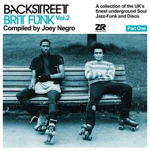 2LP Joey Negro: Backstreet Brit Funk Vol. 2 (A Collection Of The UK's Finest Underground Soul, Jazz-Funk And Disco) (Part One)