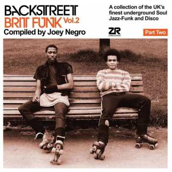 2LP Joey Negro: Backstreet Brit Funk Vol. 2 (A Collection Of The UK's Finest Underground Soul, Jazz-Funk And Disco) (Part Two)