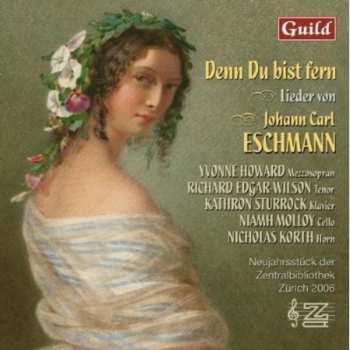 CD Richard Edgar-Wilson: Denn Du Bist Fern
