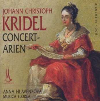 Album Musica Florea: Kridel - Concert-Arien