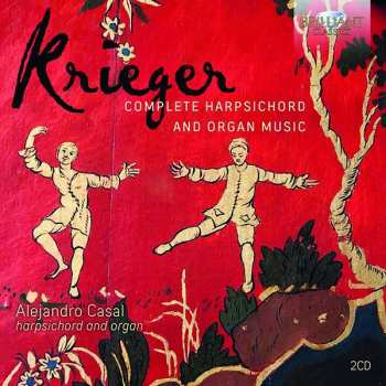 2CD Johann Krieger: Complete Harpsichord And Organ Music