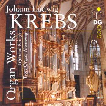 CD Johann Ludwig Krebs: Organ Works