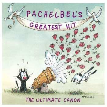 CD Various: Pachelbel's Greatest Hit - The Ultimate Canon