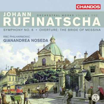 Album Gianandrea Noseda: Orchestral Works Volume One (Symphony No. 6 · Overture: The Bride Of Messina)